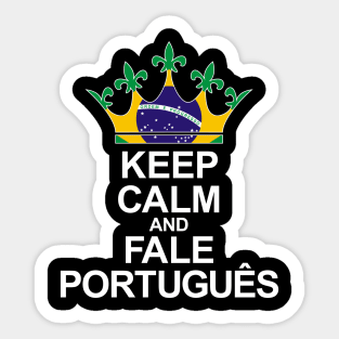 Keep Calm And Fale Português (Brasil) Sticker